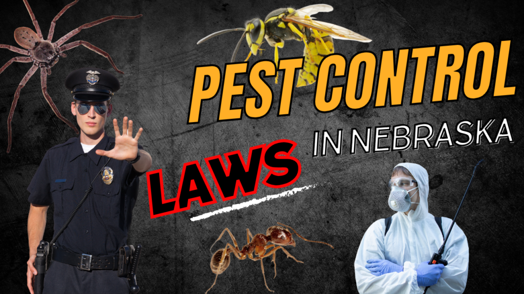 Pest Control Laws in Nebraska